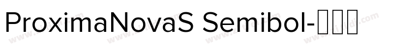 ProximaNovaS Semibol字体转换